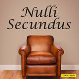 Nulli Secundus Wall Decal, Latin for "Second to None", 0052, Wall Lettering