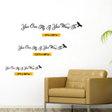 You Can Fly If You Want To Wall Decal, 0089, Kids Wall Art, Wall Lettering