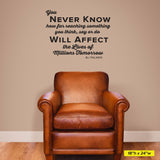 You never know how something you say or do will affect the live of millions, Wall Decal, 0210, BJ Palmer, Chiropractor Decal