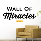 Wall of miracles, Wall Decal, 0216, Front Office, Doctors Office