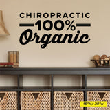 Chiropractic 100% Organic Wall Decal, 0312, Chiropractic Office Wall Lettering