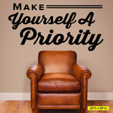 Make Yourself A Priority, 0324, Chiropractic Office, Wall Decal, Wall Lettering