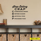 Stop Eating Crap, Wall Decal, 0331, Health, Wellness, Nutrition, Chiropractic Office Wall Lettering