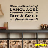 Hundreds Of Languages Around The World But A Smile Speaks Them All, Wall Decal, 0341, Dental Office Wall Lettering