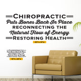 Chiropractic Puts Bones Back In Place Reconnecting The Natural Flow Of Energy Restoring Health, 0403, Chiropractic Wall Lettering