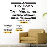 Let Thy Food Be Thy Medicine And Thy Medicine Be Thy Food, Hippocrates, 0411, Nutrition, Weight Loss, Healthy Living