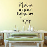 Mistakes are proof that you are trying - 0476 - Classroom Decor - Wall Decor - Back to school - Classroom Decal